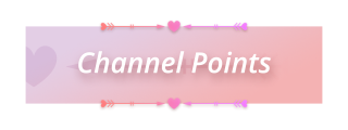 Channel-Points Panel from Cupid Panels Theme.